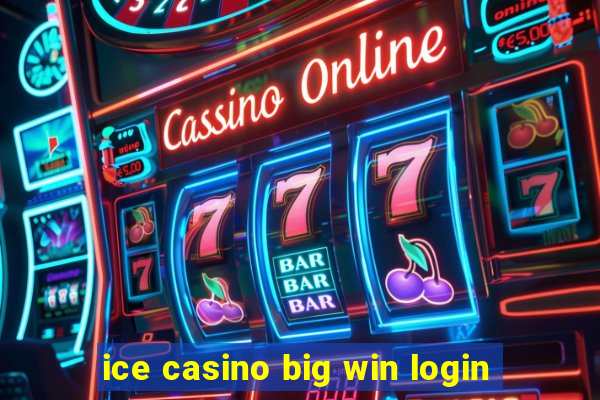 ice casino big win login